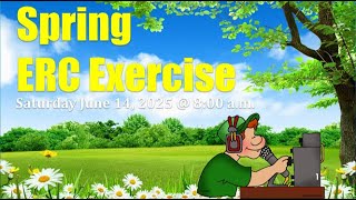 Spring ERC Exercise, How to Participate, by Kevin Hemsley (NF7J) | June 11, 2025