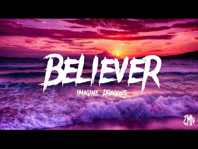 Believer imagine mp3. Imagine Dragons Believer. Imagine Dragons Believer Lyrics.