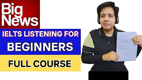 BIG NEWS! IELTS Listening For Beginners (Book 18 Listening Test 03)