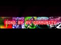 SONGS PICKED FROM MY COMMUNITY! 🎵