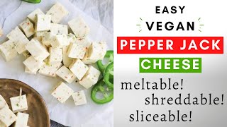 How to Make Vegan Pepper Jack Cheese
