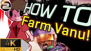 WTFside 2: How to Farm Vanu [upscaled 4K]