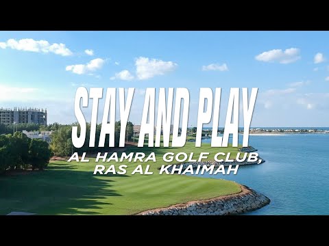 Perfect Stay and Play at Al Hamra Golf Club (Ras Al Khaimah)