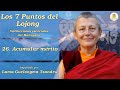 Los Siete Puntos del Lojong - (26) Acumular mérito - Lama Tsondru