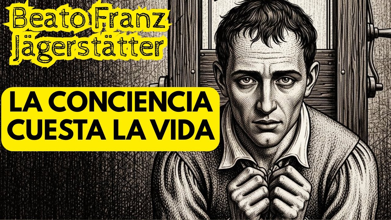 El día que todos obedecieron… y uno solo eligió morir — Beato Franz Jägerstätter