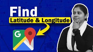 How to Check Longitude and Latitude on Google Maps? Easily Find Hindi