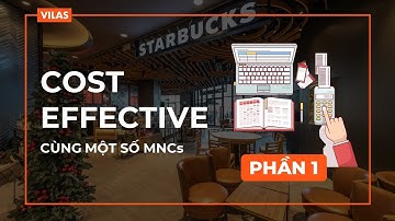 [Phần 1] Một số ý tưởng tiết kiệm cho Chuỗi giá trị quốc tế từ các MNCs