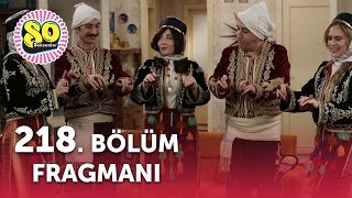 Seksenler 218. Bölüm Fragmanı