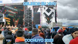 Miniatura de vídeo de "DELIRIOS SOLO MUY SOLO EN VIVO COCHUYO 2023"