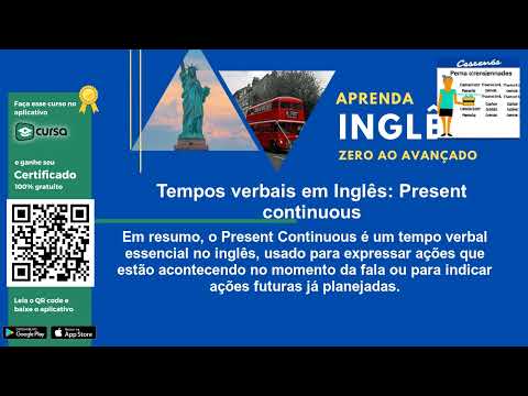 Aula 55   Tempos verbais em Inglês: Present continuous   Curso Inglês
