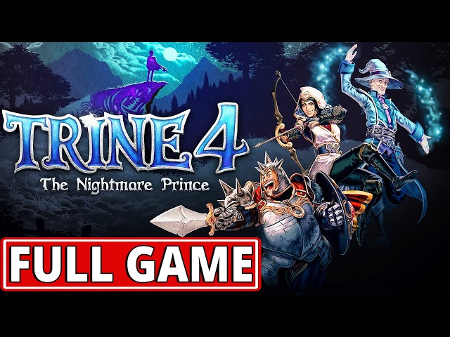 Trine 4: The Nightmare Prince Complete Edition - FULL GAME