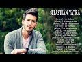 Las Mejores Canciones De Sebastian Yatra Colección De Grandes Éxitos Álbum Completo Sebastian Yatra