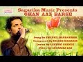 Ghan aaj barse             sagarika music marathi