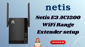 Netis E3 AC1200 WiFi Range Extender Setup | Step-by-Step Manual Guide