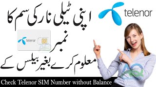 Telenor Sim ka Number Check Karne ka Tarika || Check Telenor SIM Number without Balance || new 2022