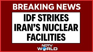 Main Uranium Enrichment Facility Of Iran Hit By Israel In Fresh Attack