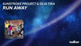 Sunstroke feat. Olia Tira - Run Away (Official Audio)