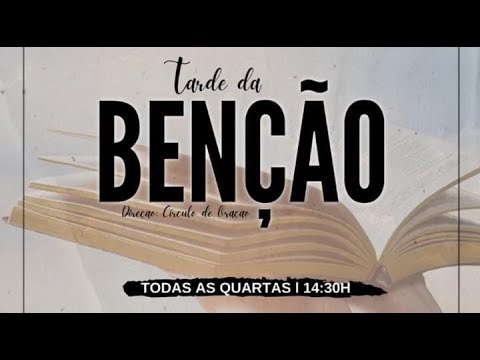 #TARDE #DA #BENÇÃO