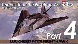 TAMIYA 1/48 F-117A NIGHTHAWK - Part 4 Underside of the Fuselage