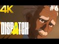 DISPATCH 4K PC Gameplay Walkthrough #6 - Episode 6 : Moving Parts