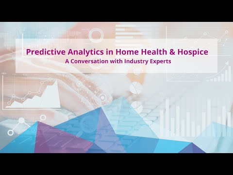 Predictive Analytics (AI) in Home Health and Hospice