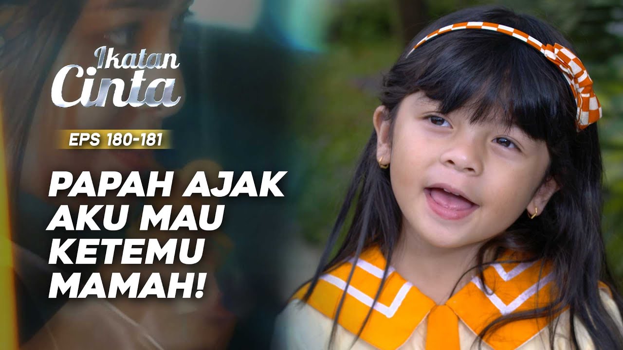 LUCU BANGET! Rayna Mau Ketemu Sama Mamahnya | IKATAN CINTA | EPS.180-181 (3/9)