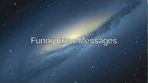 Funny Error Messages 1