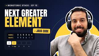 L13. Next Greater Element | Monotonic Stack Explained + Java Code | Stacks & Queues Playlist