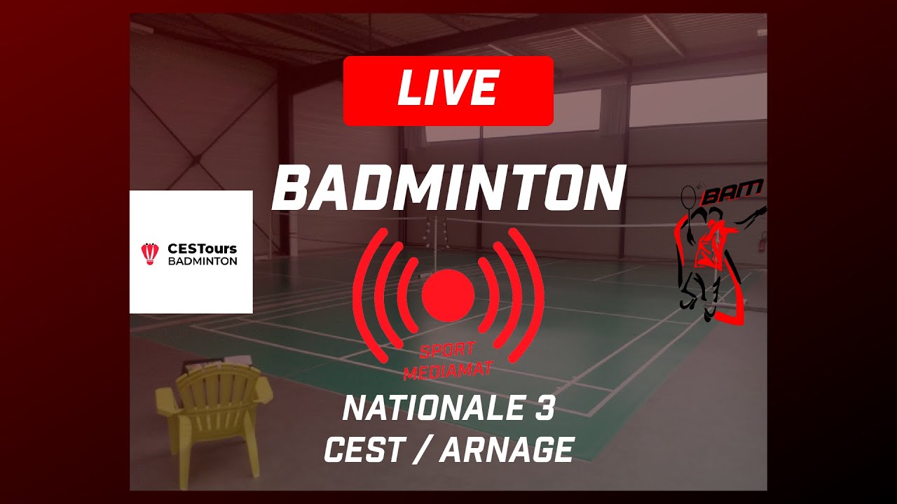 Miniature de la vidéo : DIRECT BADMINTON N3 : CEST Tours vs ARNAGE | J5