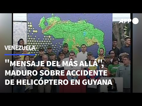 "Es un mensaje del más allá", dice Maduro sobre accidente de helicóptero en Guyana | AFP