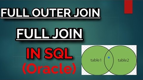 SQL tutorial 52 |Full OUTER join |full join in sql(Oracle)