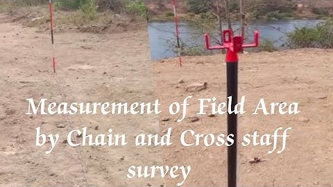 Measurement of Field Area by Chain and Cross staff survey ll Civil Engg. Practical