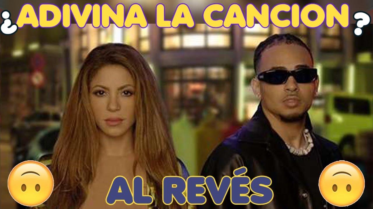 ADIVINA LA CANCIÓN AL REVÉS 🙃 (Nivel EXTREMO) 🔥