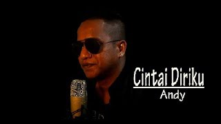 Cintai Diriku  Andy
