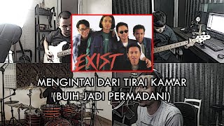 Exist - Mengintai Dari Tirai Kamar (Buih Jadi Permadani) | ROCK COVER by Sanca Records