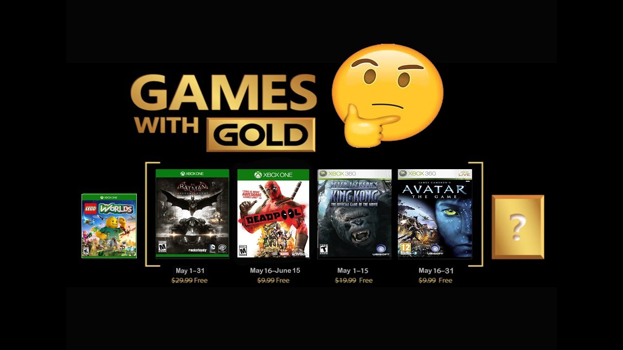 Games for Gold for May 2018 (Xbox One & 360) Predictions!!