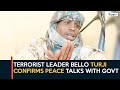 Ending Northwest Insecurity Terrorist Leader Bello Turji Confirms Peace Talks With Govt 