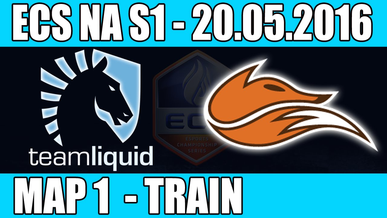 Liquid vs Echo Fox | Map 1 (Train) ECS NA Season 1 2016 CS:GO Week 5 (20.05.2016)