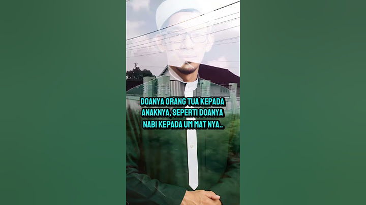 ✨Doanya Orang tua kepada anaknya, seperti doanya nabi kepada ummatnya. #quotes #motivasi