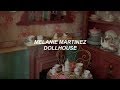 Melanie Martinez - Dollhouse (lyrics)