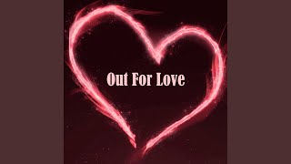 Out For Love / Por Amor (Cover en Español)