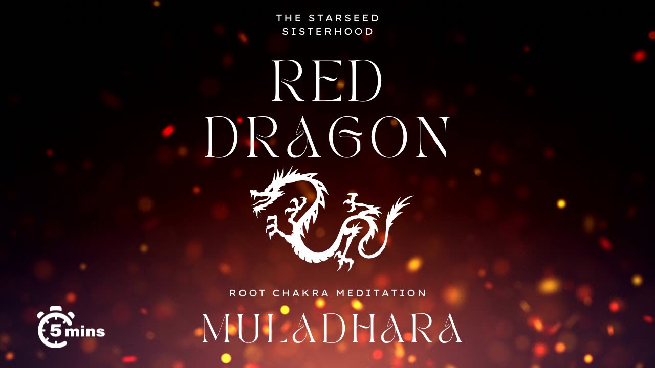 A 5min Guided Red Dragon Root Chakra Muladhara Meditation - YouTube