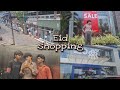 Eid shopping vlog safthar vlogs