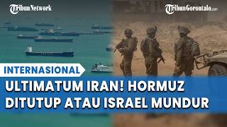 Iran Ancam Blokade Selat Hormuz Negosiasi Damai Batal Jika Israel Tak Mundur Dari Lebanon