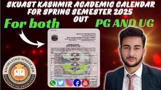 SKUAST Kashmir spring semester 2025 academic calendar out|| For both UG and PG#skuastkashmir #update