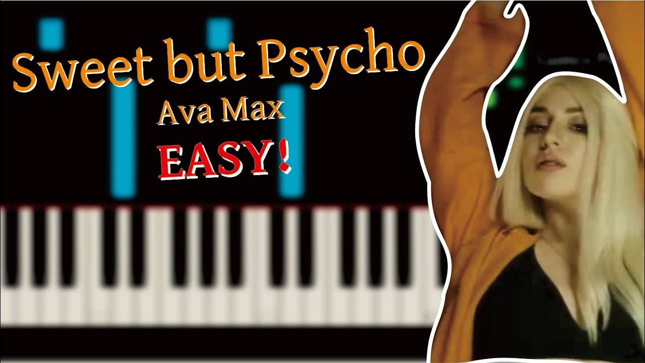 Ava Max - Sweet but Psycho [Piano Easy]