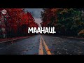 king mahaul lyrics | mahaul king rocco lyrics | mahaul lyrics by king rocco | mahaul king lyrics Mp3 Song