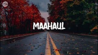 king mahaul lyrics | mahaul king rocco lyrics | mahaul lyrics by king rocco | mahaul king lyrics