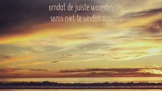 Ineens staat mijn leven stil