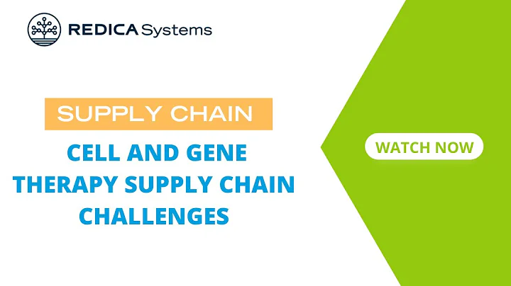 Cell and Gene Therapy Supply Chain Challenges